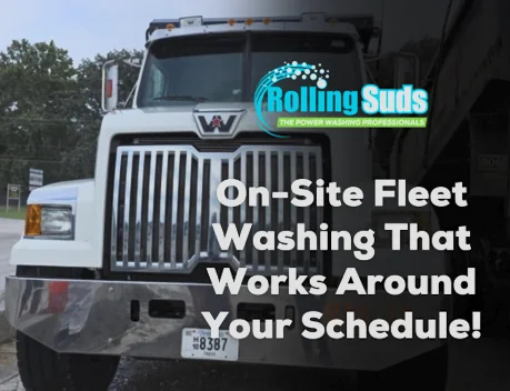 Rolling Suds on-site fleet washing that works around your schedule